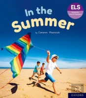 Essential Letters And Sounds: Essential Phonic Readers: Oxford Reading Level 4: In The Summer