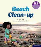 Essential Letters And Sounds: Essential Phonic Readers: Oxford Reading Level 5: Beach Clean-Up