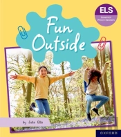 Essential Letters And Sounds: Essential Phonic Readers: Oxford Reading Level 5: Fun Outside