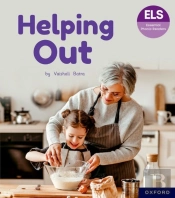 Essential Letters And Sounds: Essential Phonic Readers: Oxford Reading Level 5: Helping Out