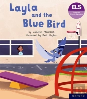 Essential Letters And Sounds: Essential Phonic Readers: Oxford Reading Level 5: Layla And The Blue Bird