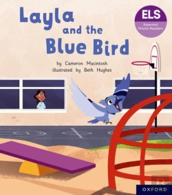 Bertrand.pt - Essential Letters And Sounds: Essential Phonic Readers: Oxford Reading Level 5: Layla And The Blue Bird