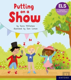 Bertrand.pt - Essential Letters And Sounds: Essential Phonic Readers: Oxford Reading Level 5: Putting On A Show