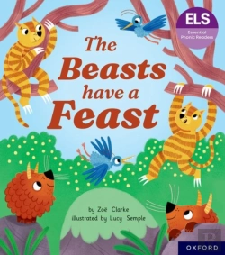 Bertrand.pt - Essential Letters And Sounds: Essential Phonic Readers: Oxford Reading Level 5: The Beasts Have A Feast
