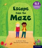 Essential Letters And Sounds: Essential Phonic Readers: Oxford Reading Level 6: Escape From The Maze