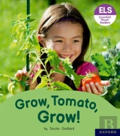 Essential Letters And Sounds: Essential Phonic Readers: Oxford Reading Level 6: Grow, Tomato, Grow!