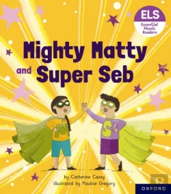 Bertrand.pt - Essential Letters And Sounds: Essential Phonic Readers: Oxford Reading Level 6: Mighty Matty And Super Seb