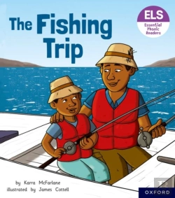 Bertrand.pt - Essential Letters And Sounds: Essential Phonic Readers: Oxford Reading Level 6: The Fishing Trip