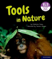 Essential Letters And Sounds: Essential Phonic Readers: Oxford Reading Level 6: Tools In Nature