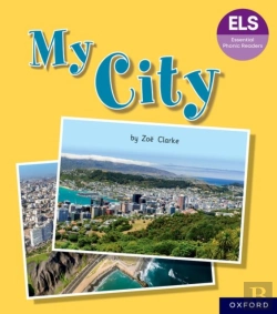 Bertrand.pt - Essential Letters And Sounds: Essential Phonic Readers: Oxford Reading Level 7: My City