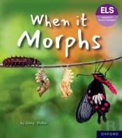 Essential Letters And Sounds: Essential Phonic Readers: Oxford Reading Level 7: When It Morphs