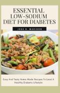 Essential Low-Sodium Diet For Diabetes