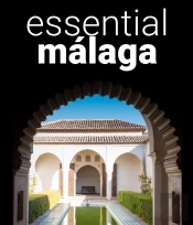 Essential Malaga