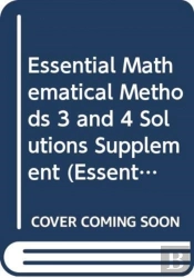 Essential Mathematical Methods 3 And 4 Solutions Supplement
