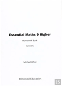 Bertrand.pt - Essential Maths 9 Higher Homework Book Answers