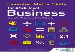 Essential Maths Skills For As/A Level Business