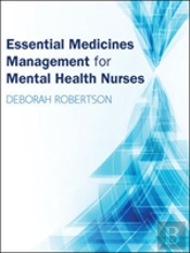 Essential Medicines Management For Mental Health Nurses