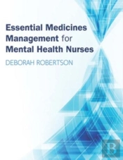 Essential Medicines Management For Mental Health Nurses