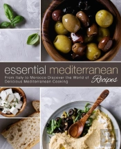 Essential Mediterranean Recipes