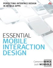 Essential Mobile Interaction Design