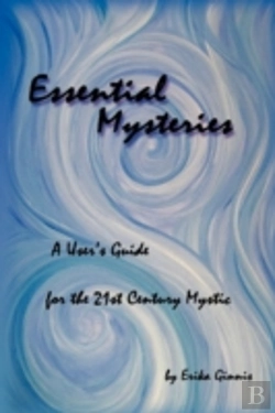 Bertrand.pt - Essential Mysteries: A User'S Guide For