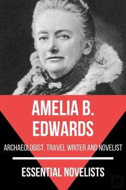 Bertrand.pt - Essential Novelists - Amelia B. Edwards