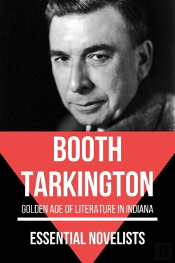 Bertrand.pt - Essential Novelists - Booth Tarkington