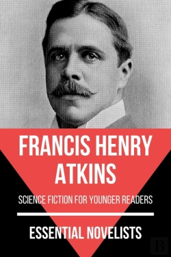 Bertrand.pt - Essential Novelists - Francis Henry Atkins