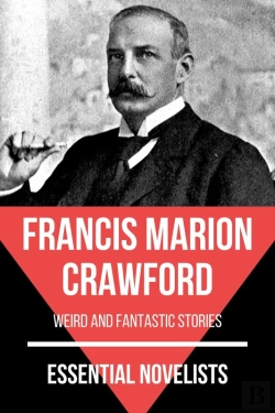Bertrand.pt - Essential Novelists - Francis Marion Crawford