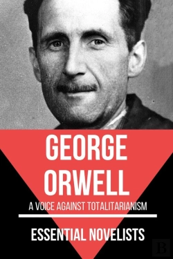 Bertrand.pt - Essential Novelists - George Orwell