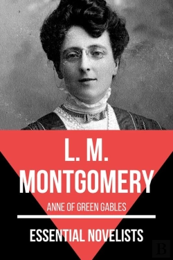 Bertrand.pt - Essential Novelists - L. M. Montgomery