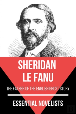 Bertrand.pt - Essential Novelists - Sheridan Le Fanu