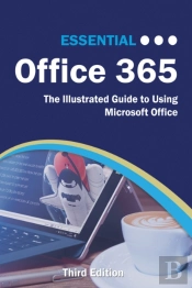 Essential Office 365 Third Edition