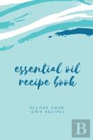 Essential Oil Blank Recipe Book