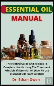 Essential Oil Manual