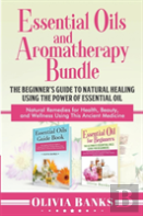 Essential Oils And Aromatherapy Bundle