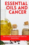 Essential Oils And Cancer