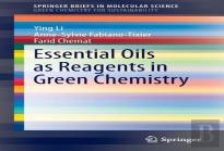 Essential Oils As Reagents In Green Chemistry