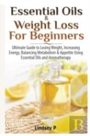 Essential Oils & Weight Loss For Beginners