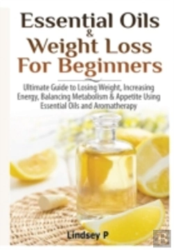 Bertrand.pt - Essential Oils & Weight Loss For Beginners