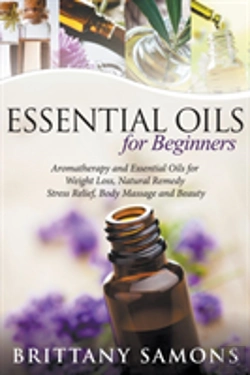 Bertrand.pt - Essential Oils For Beginners: Aromathera