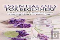 Essential Oils For Beginners