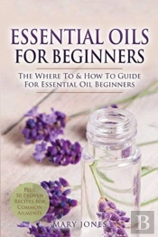 Essential Oils For Beginners