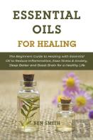 Essential Oils For Healing