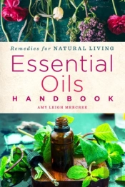 Essential Oils Handbook
