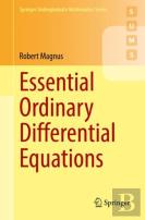 Essential Ordinary Differential Equations