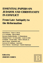 Essential Papers On Judaism And Christianity In Conflict