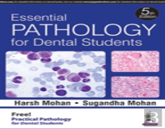 Essential Pathology For Dental Students