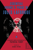 Essential Poems And Prose Of Jules Laforgue