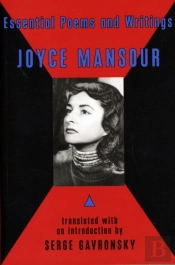 Essential Poems And Writings Of Joyce Mansour